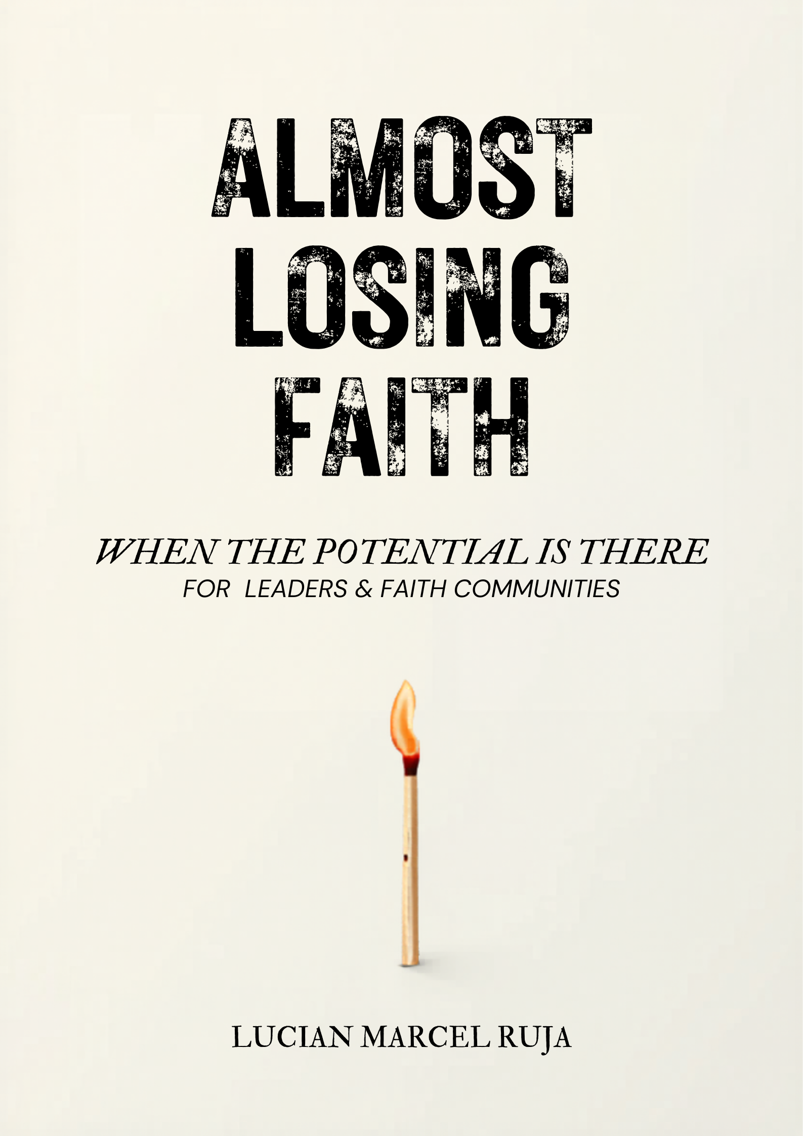Almost Losing Faith